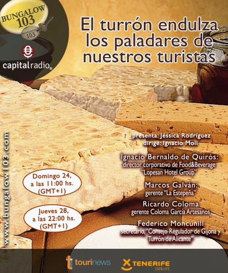 EL TURRÓN ENDULZA LOS PALADARES DE NUESTROS TURISTAS