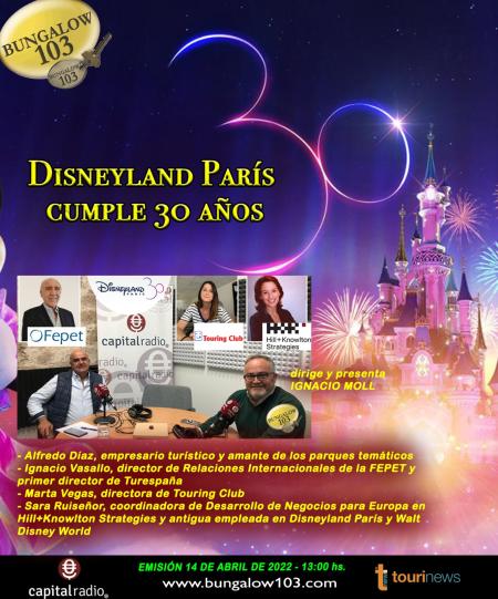 DISNEYLAND PARÍS CUMPLE 30 AÑOS