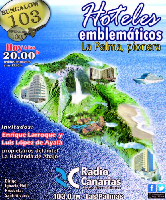 HOTELES EMBLEMÁTICOS: LA PALMA, PIONERA