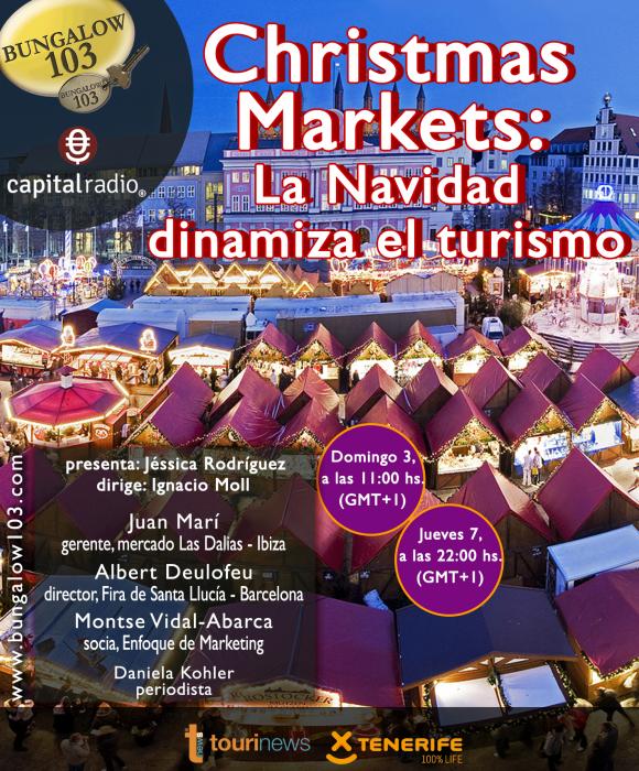 CHRISTMAS MARKETS: LA NAVIDAD DINAMIZA EL TURISMO