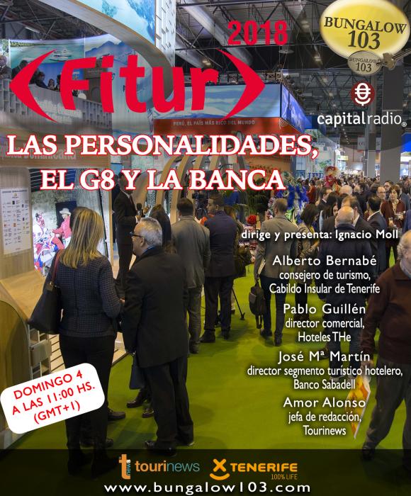 FITUR: LAS PERSONALIDADES, EL G8 Y LA BANCA