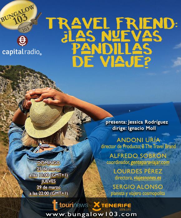 TRAVEL FRIEND: ¿LAS NUEVAS PANDILLAS DE VIAJE?